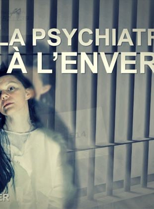 La Psychiatrie à l'envers