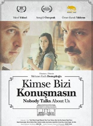 Kimse Bizi Konuşmasın