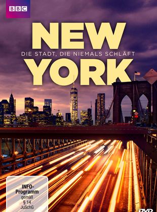  New York – Die Stadt, die niemals schläft