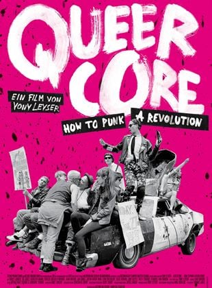  Queercore - How to Punk a Revolution