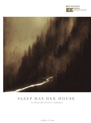 Sleep Has Her House