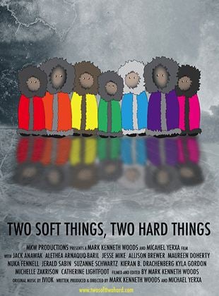 Two Soft things, Two Hard Things