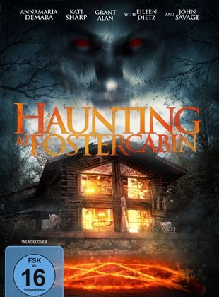  Haunting At Foster Cabin