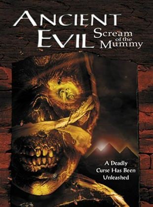 Ancient Evil: Scream Of The Mummy