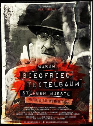  Warum Siegfried Teitelbaum sterben musste