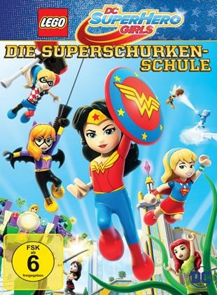  LEGO DC Super Hero Girls: Die Superschurken-Schule