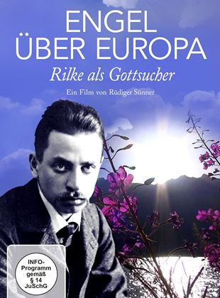  Engel über Europa - Rilke als Gottsucher