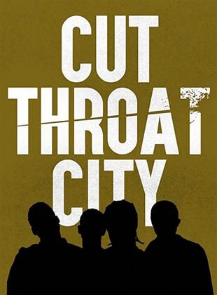  Cut Throat City – Stadt ohne Gesetz