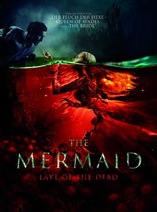  The Mermaid - Lake of the Dead