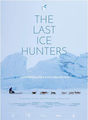 The Last Ice Hunters