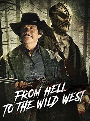  From Hell to the Wild West