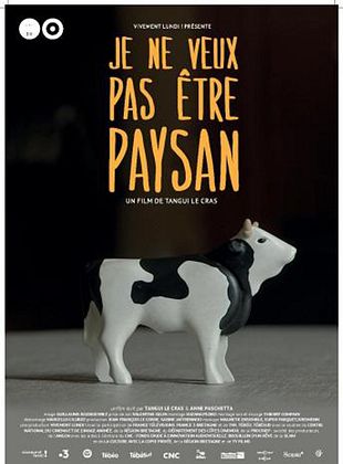Filmposter von Je Ne Veux Pas Être Paysan
