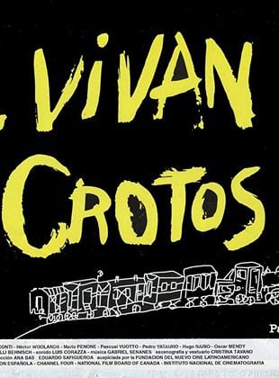 ¡Que Vivan los Crotos!