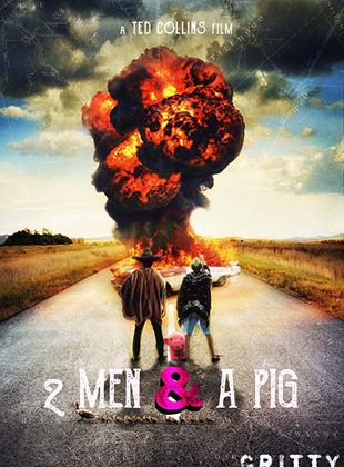 2 Men & A Pig