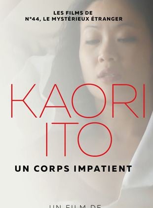 Kaori Ito, A Body Of Life