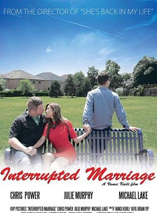 Interrupted Marriage