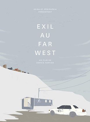 Filmposter von Exile To The Far West