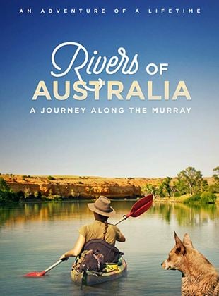 Rivers of Australia: A Journey Along The Murray