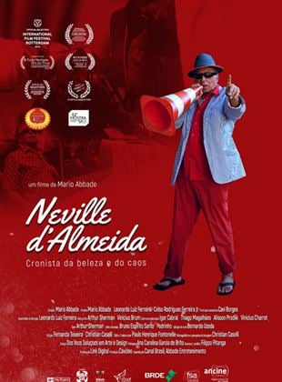 Neville D'Almeida: Cronista da Beleza e do Caos