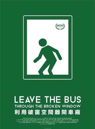  Leave the Bus Through the Broken Window