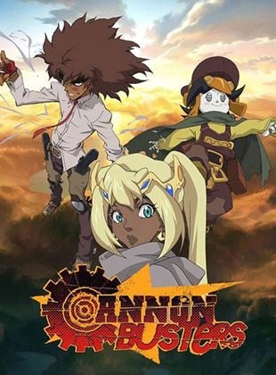 Cannon Busters - The Complete Series - Limited Edition 