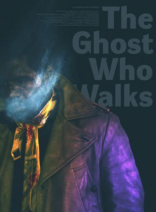  The Ghost Who Walks
