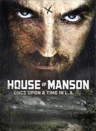  House of Manson - Once Upon A Time in L.A.