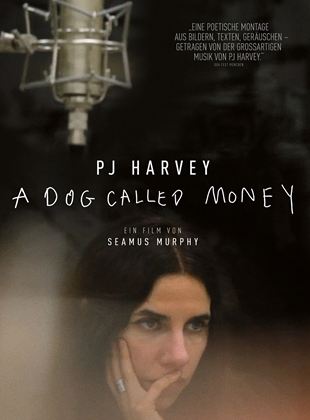  PJ Harvey - A Dog Called Money