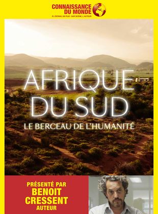 AFRIQUE DU SUD, Le berceau de l’humanité