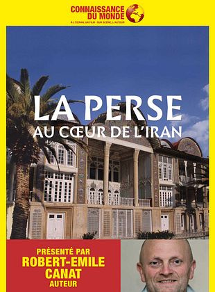 Filmposter von La Perse - Au cœur de l'Iran