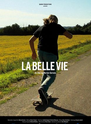  La Belle vie