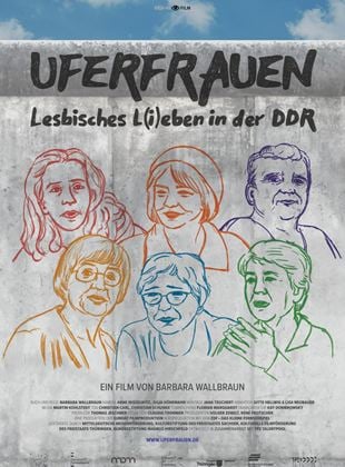  Uferfrauen - Lesbisches L(i)eben in der DDR