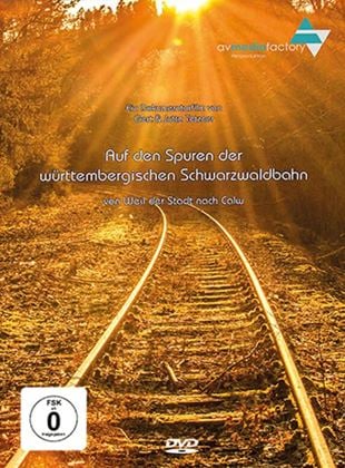 Auf den Spuren der württembergischen Schwarzwaldbahn