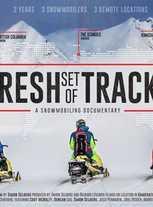 Fresh Set Of Tracks: A Snowmobiling Documentary