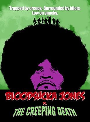 Bloodsucka Jones vs. The Creeping Death