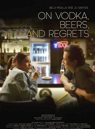 Filmposter von On Vodka, Beers, and Regrets