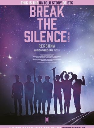  Break The Silence: The Movie