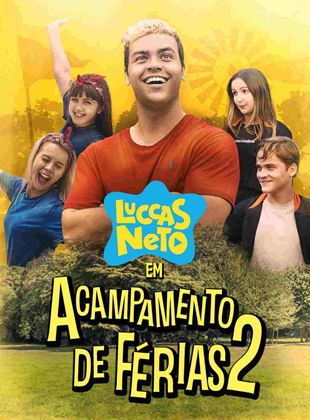 Luccas Neto em: Acampamento de Férias 2