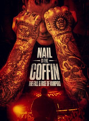 Nail In The Coffin: The Fall And Rise Of Vampiro