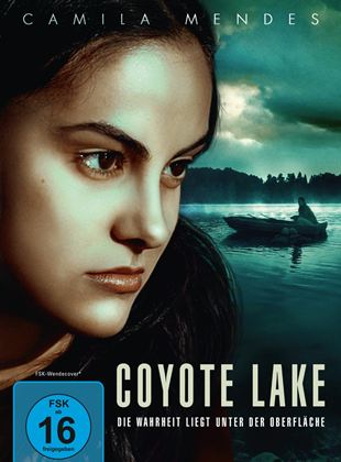  Coyote Lake - Die Wahrheit liegt unter der Oberfläche!