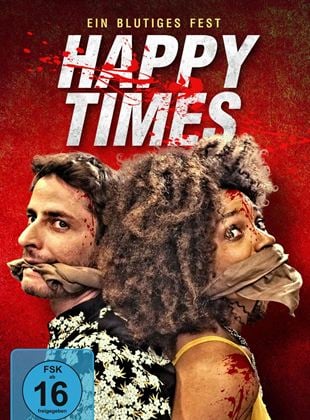  Happy Times - Ein blutiges Fest