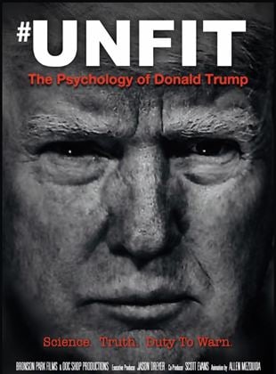 Unfit: The Psychology Of Donald Trump