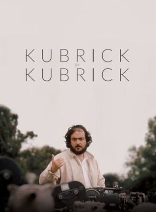  Kubrick par Kubrick