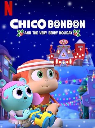 Chico Bon Bon und der Blunderbeerentag