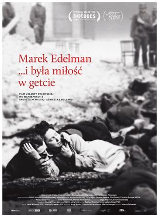  Marek Edelman... And There Was Love In The Ghetto