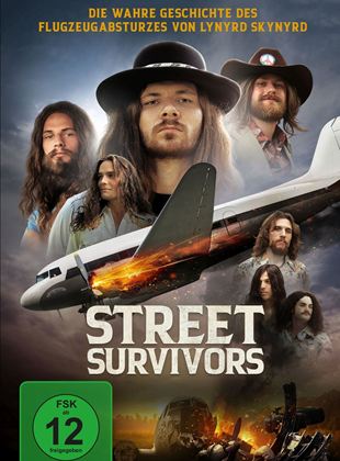  Street Survivors - Die wahre Geschichte des Flugzeugabsturzes von Lynyrd Skynyrd