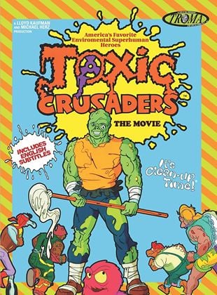 Toxic Crusaders: The Movie