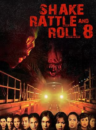 Filmposter von Shake Rattle & Roll 8