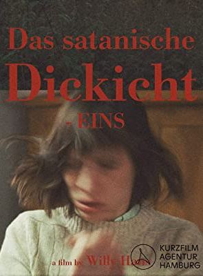 Das satanische Dickicht - EINS