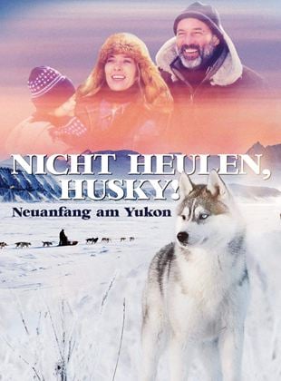 Nicht heulen, Husky